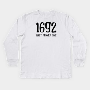 1692 they missed one Kids Long Sleeve T-Shirt